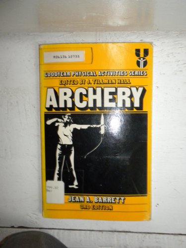 9780673161819: Archery 3e by Barrett Jean; Barbett