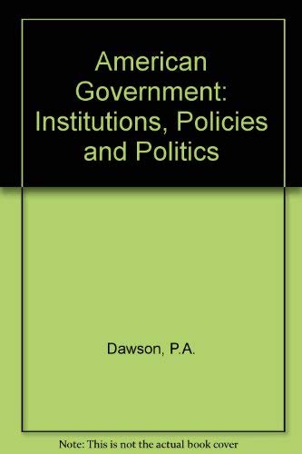 Beispielbild fr American Government : Institutions, Policies, and Politics zum Verkauf von Better World Books