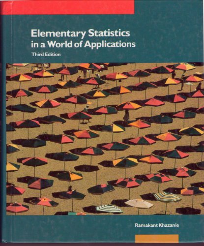 Beispielbild fr Elementary Statistics in a World of Applications 3rd edition zum Verkauf von Schroeder's Book Haven