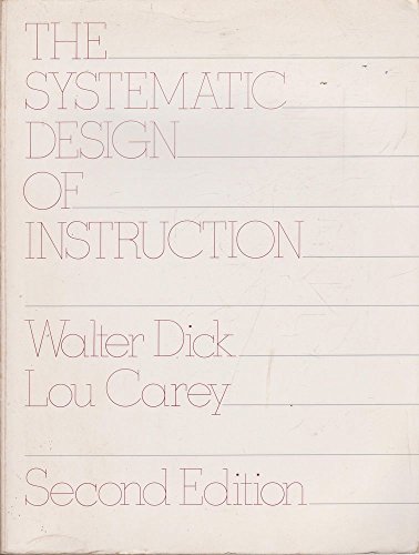 Imagen de archivo de The Systematic Design of Instruction a la venta por Better World Books