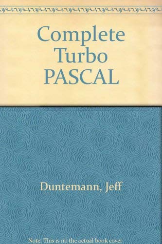 Beispielbild fr Complete Turbo PASCAL zum Verkauf von Bookmans