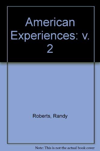 Stock image for American Experiences: 1877 To the Present (American Experiences (Addison Wesley)) for sale by D&D Galleries - ABAA