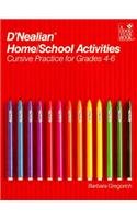 Stock image for D'Nealian Home-School Activities : Cursive Practice for Grades 4-6 for sale by Better World Books