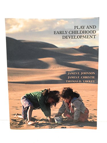 9780673182036: Play and Early Childhood Development