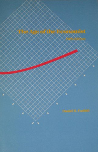 9780673182111: The Age of the Economist