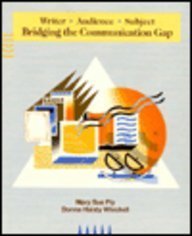 Stock image for Writer, Audience, Subject: Bridging the Communication Gap for sale by KuleliBooks