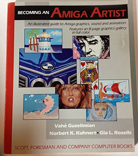 9780673185273: Becoming an Amiga Artist