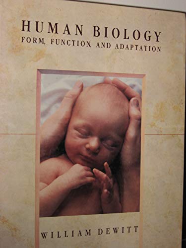 Beispielbild fr Human Biology: Form, Function and Adaptation zum Verkauf von Wonder Book
