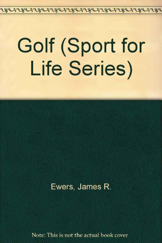 Stock image for Golf (Sport for Life Series) for sale by Wonder Book