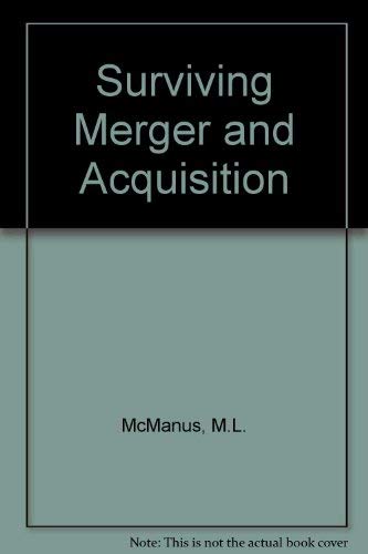 Surviving Merger and Acquisition