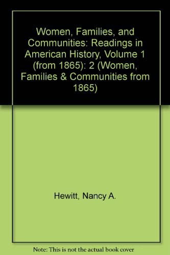 9780673188601: Women, Families, and Communities: Readings in American History from 1865