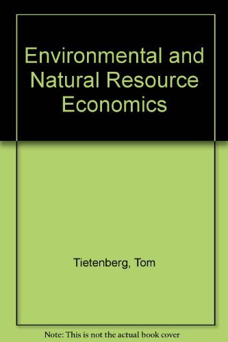 Stock image for Environmental and Natural Resource Economics for sale by Better World Books