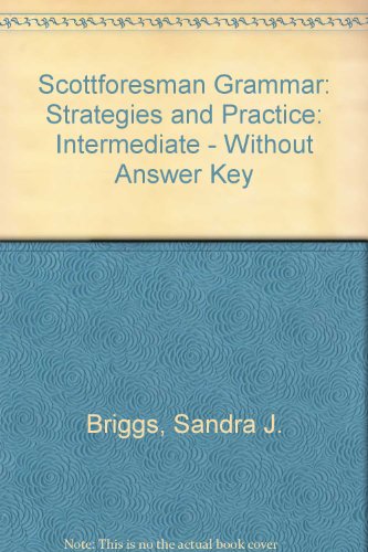 9780673194046: Intermediate - without Answer Key (Scottforesman Grammar: Strategies and Practice)