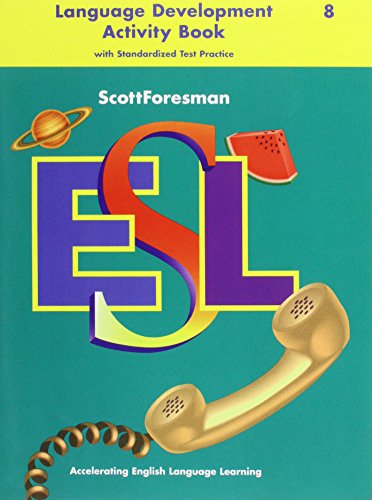 Stock image for Scott Foresman ESL Student Book Grade 8 for sale by ThriftBooks-Dallas