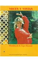 Stock image for Voces Y Vistas: Workbook & Tape Manual (Spanish Edition) for sale by ThriftBooks-Atlanta