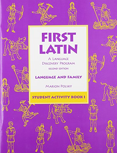 Stock image for First Latin: A Language Discovery Program (Language and Family, Student Activity Book 1) for sale by Hafa Adai Books