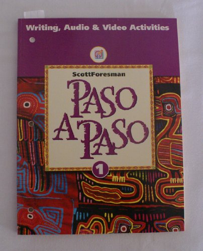 Stock image for Paso A Paso: Writing, Audio & Video Activities, Level 1 ; 9780673216755 ; 0673216756 for sale by APlus Textbooks