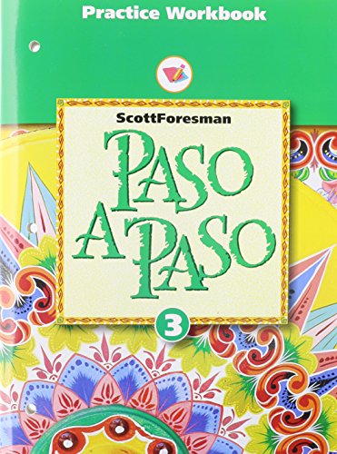 9780673216830: Paso a Paso 1996 Spanish Practice Sheet Student Workbook Level 3