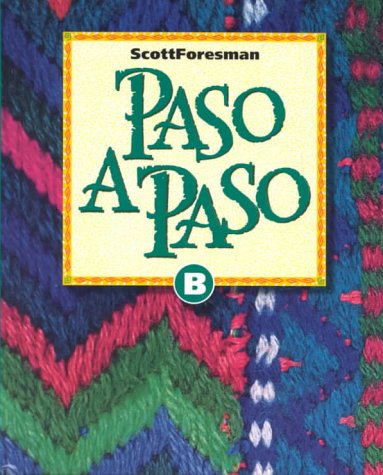 Stock image for PASO A PASO LEVEL B STUDENT EDITION for sale by Wonder Book