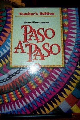 Stock image for PASO A PASO A [Teacher's Edition] for sale by -OnTimeBooks-