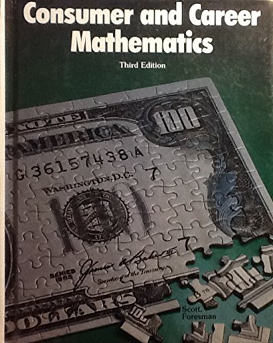 9780673234575: Consumer and Career Mathematics