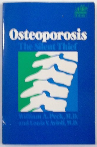 Beispielbild fr Osteoporosis: The Silent Thief zum Verkauf von Top Notch Books