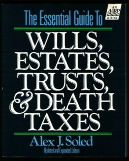 Beispielbild fr The Essential Guide to Wills, Estates, Trusts and Death Taxes (ESTATE PLANNING) zum Verkauf von Wonder Book