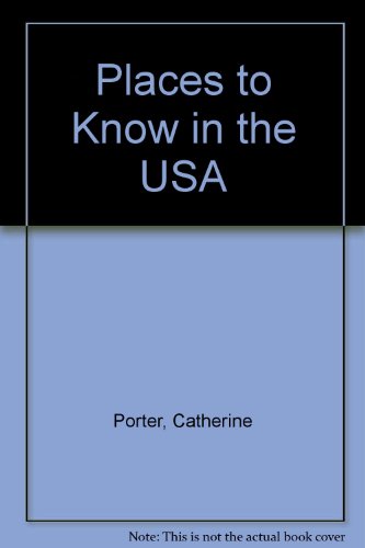 Places to Know in the USA (9780673249784) by Porter, Catherine; Minicz, Elizabeth