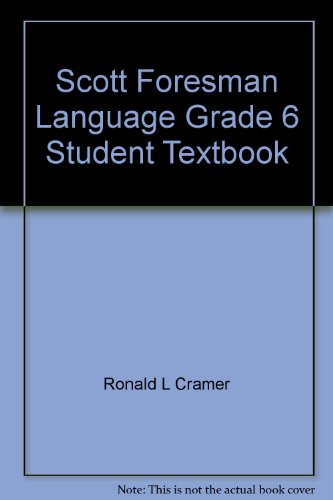 9780673275073: Scott Foresman Language Grade 6 Student Textbook [Hardcover] by