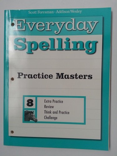 9780673289957: Everyday Spelling, Grade 8: Practice Masters