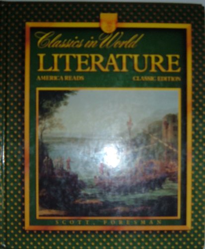 9780673293855: America Reads: Classics in World Literature