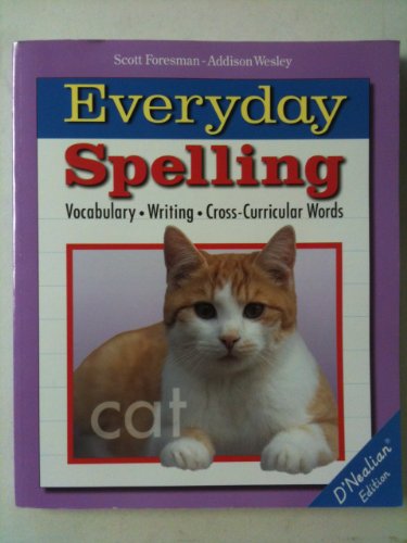 9780673300072: Everyday Spelling Vocabulary Writing Grade 1 D Nealian Edition by Beers (1998-08-01)