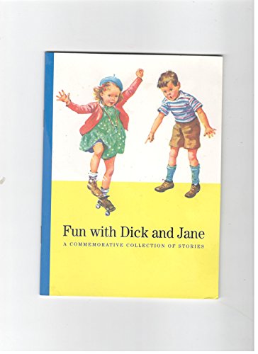Stock image for Fun with Dick and Jane: A Commemorative Collection of Stories ISBN 0673322718 by Scott Foresman for sale by SecondSale