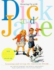 Beispielbild fr Growing Up With Dick and Jane: Learning and Living the American Dream zum Verkauf von ThriftBooks-Dallas