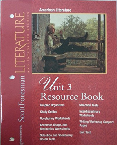 9780673324573: American Literature and Integrated Studies: Unit 3 Resource Book, Grades 6-12