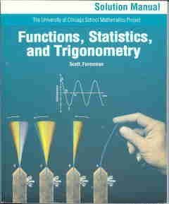 Imagen de archivo de UCSMP Functions, Statistics, and Trigonometry Solution Manual (University of Chicago School Mathematics Project) a la venta por HPB-Red