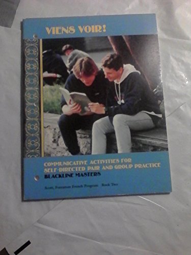 Stock image for Viens Voir! French Level 2: Consumable Communicative Activities For Self-Directed Pair And Group Practice, Blackline Masters (1990 Copyright) for sale by ~Bookworksonline~
