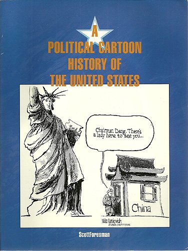 9780673352378: A Politcal Cartoon History of the United States - Bennett,  Clifford T.: 0673352374 - AbeBooks