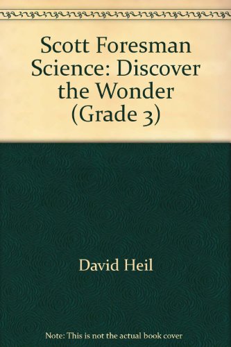 Stock image for Scott Foresman Science: Discover the Wonder (Grade 3) for sale by Wonder Book