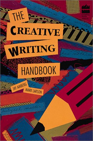 Stock image for The Creative Writing Handbook for sale by Better World Books