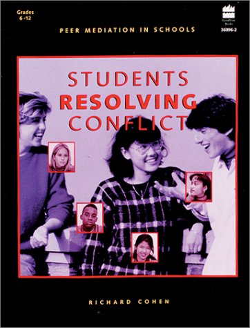 Beispielbild fr Students Resolving Conflict : Peer Mediation in Schools zum Verkauf von Better World Books