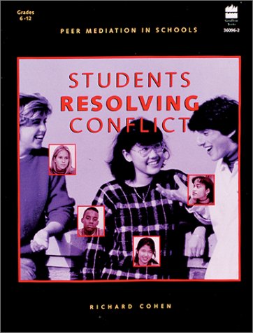 Imagen de archivo de Students Resolving Conflict : Peer Mediation in Schools a la venta por Better World Books