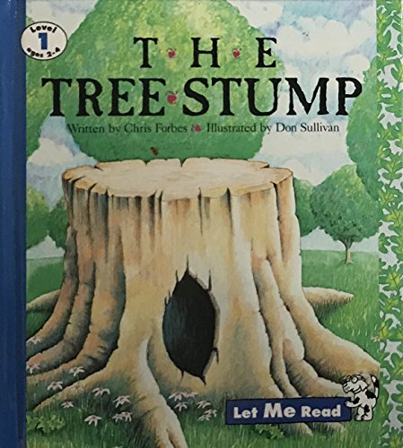 Stock image for The Tree Stump (Let Me Read, Level 1) for sale by Wonder Book