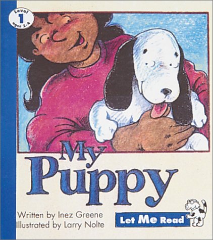 Beispielbild fr My Puppy, Let Me Read Series, Trade Binding zum Verkauf von Better World Books