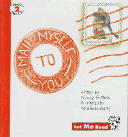Imagen de archivo de Mail Myself to You (Let Me Read, Level 2) a la venta por Jenson Books Inc
