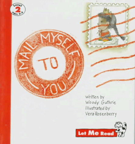 Stock image for Mail Myself to You (Let Me Read, Level 2) for sale by SecondSale