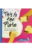 Imagen de archivo de This Is the Plate (Let Me Read) a la venta por -OnTimeBooks-
