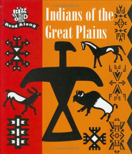 Imagen de archivo de Indians of the Great Plains (Big World Read Alongs) a la venta por Half Price Books Inc.