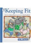 Beispielbild fr Keeping Fit (Let Me Read : Level 1) zum Verkauf von Wonder Book