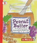 Beispielbild fr Peanut Butter: A Traditional Song (Let Me Read) zum Verkauf von SecondSale